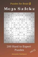 Puzzles for Brain - Mega Sudoku 200 Hard to Expert Puzzles vol.11 1073453499 Book Cover