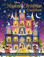 Disney: A Magical Christmas Countdown 1835873820 Book Cover