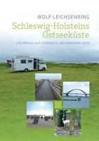 Schleswig-Holsteins Ostseeküste: Ein Mosaik aus Stränden, Wäldern und Seen 3746057736 Book Cover
