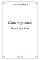 L’Âme vagabonde (French Edition) 2414093935 Book Cover