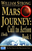 Mars Journey: Call to Action Book 1 0692554394 Book Cover