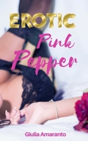 Pink Pepper: Chef chooses each evening a customer for a hot after dinner 1090175159 Book Cover