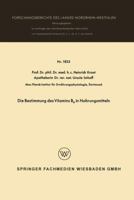 Die Bestimmung Des Vitamins B6 in Nahrungsmitteln 3663060748 Book Cover