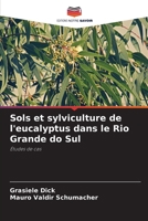 Sols et sylviculture de l'eucalyptus dans le Rio Grande do Sul (French Edition) 6207721497 Book Cover