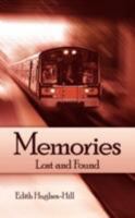 Memories: Lost and Found 1434396738 Book Cover