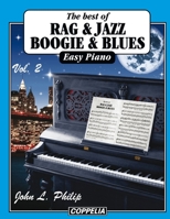 The best of... Rag, Jazz, Boogie and Blues - 20 pièces easy Piano vol. 2 B0B148D85B Book Cover