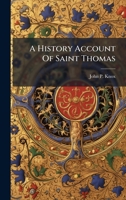 A History Account Of Saint Thomas B0FK258FC5 Book Cover