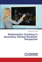 Mathematics Teaching in Secondary Schools:Students' Perspective 3659397466 Book Cover