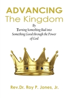 Advancing The Kingdom 1329608380 Book Cover
