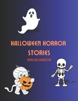 HALLOWEEN HORROR STORIES: ENGLISH VERSION B0FTXDWXDP Book Cover