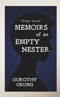 Memoirs of an Empty Nester B0C9SLG2C8 Book Cover