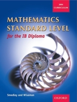 Mathematics Standard Level for the IB Diploma 0199149798 Book Cover