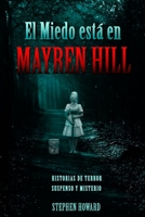 El Miedo Está En Mayren Hill B092C6B5P7 Book Cover