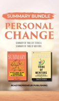 Summary Bundle: Personal Change - Readtrepreneur Publishing: Summary of Tools of Titans & Summary of Tribe of Mentors 1690402245 Book Cover
