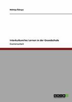 Interkulturelles Lernen in der Grundschule 3640676424 Book Cover