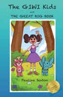 The GIWI Kids: and The Great Big Book B08Z2RLH5R Book Cover