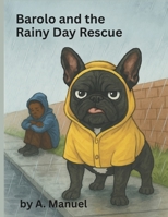 Barolo and the Rainy Day Rescue B0FHDH18Q4 Book Cover