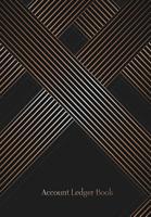 Account Ledger Book: Bookkeeping Ledger Cash Book & Notebook for Accounting - The easiest way to manage Income and Expenditure 1096000970 Book Cover