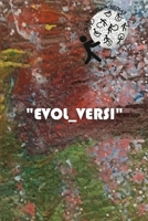 Evol-versi: Oltre quella sedia B09WHB6HX9 Book Cover