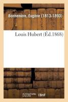 Louis Hubert 2019322617 Book Cover