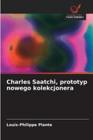Charles Saatchi, prototyp nowego kolekcjonera (Polish Edition) 6209584705 Book Cover