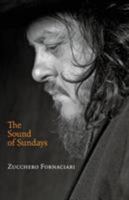 The Sound of Sundays, an Autobiography 1910978140 Book Cover