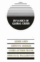 Dynamics of Global Crisis 0853456062 Book Cover