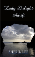 Lady Shilight - Adrift 1329516621 Book Cover