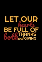 Let Our Hearts Be Full Of Both Thanks And Giving: Thanksgiving College Ruled Lined Writing Notebook | Blank Gratitude Journal for Prayers | 110 Pages 6x9 1699505845 Book Cover