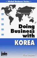 Doing Business With Korea (Global Business Series) 0875730434 Book Cover