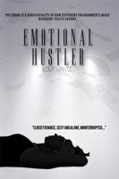 Emotional Hustler 1480947962 Book Cover