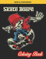 Skate Board Coloring Book: 40 Various Coloring Page illustration - An Kids Coloring Book with Stress Relieving Skate Board Designs for Kids Relax B08WZFTXKN Book Cover