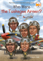 Who Were the Tuskegee Airmen? 0399541942 Book Cover