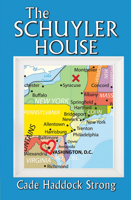 The Schuyler House 1594935726 Book Cover