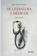 De literatura y médicos (Spanish Edition) B0GKPH8J98 Book Cover