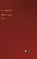 España sagrada: Tomo 34 3368116932 Book Cover