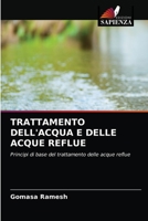 TRATTAMENTO DELL'ACQUA E DELLE ACQUE REFLUE: Principi di base del trattamento delle acque reflue 6203659843 Book Cover