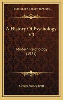 A History of Psychology; Volume 3 B0BQCXMTR6 Book Cover