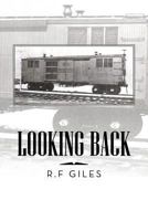 Looking Back 1493107992 Book Cover