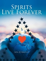 Spirits Live Forever B0F49DD4Q9 Book Cover