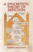A Syncretistic Theory of Depiction 1137263288 Book Cover