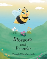 Blossom and Friends 164531748X Book Cover