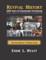 2000 Years of Charismatic Christianity: Teaching Manual & Study Guide 1888435488 Book Cover