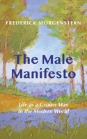 The Male Manifesto 0578968533 Book Cover