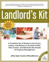 The Landlord's Kit: A Complete Set of Ready-To-Use Forms, Letters, and Notices to Increase Profits, Take Control, and Eliminate the Hassle 0793158737 Book Cover