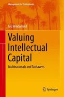 Valuing Intellectual Capital: Multinationals and Taxhavens 1489987266 Book Cover