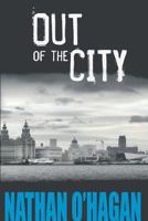 Out Of The City 0993481167 Book Cover