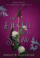 Of Deceit and Snow 1736963848 Book Cover