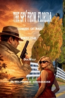 The Spy from Florida B0H1FBCF6C Book Cover