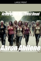 Army of The Dumbest Dead B0C6SN9V33 Book Cover